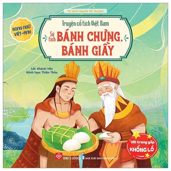 Sách Truyện Cổ Tích Việt Nam - Sự Tích Bánh Chưng, Bánh Giầy - Song Ng� - Song Thành