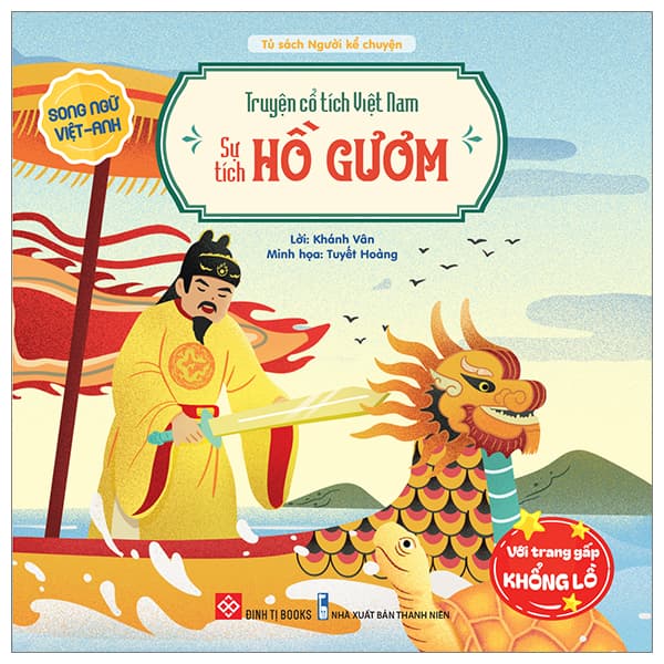 Sách Truyện Cổ Tích Việt Nam - Sự Tích Hồ Gươm - Song Ngữ Việt-Anh - Song Thành