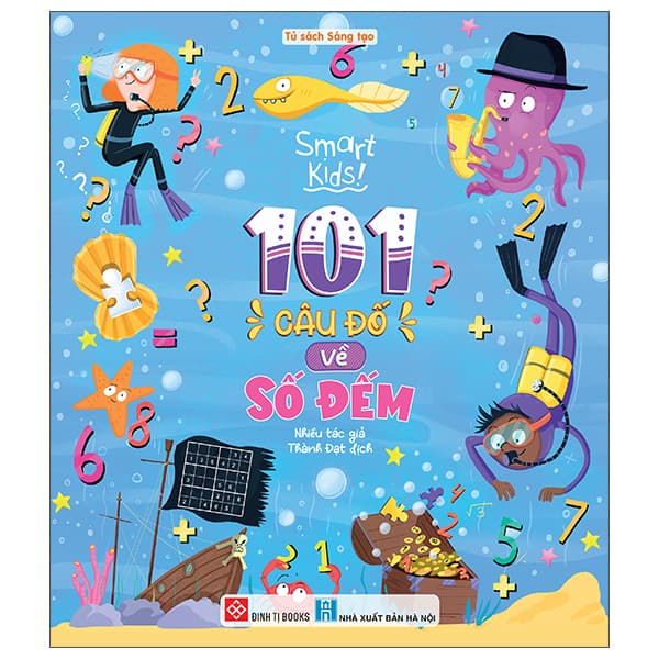 Sách Smart Kids - 101 Câu Đố Về Số Đếm