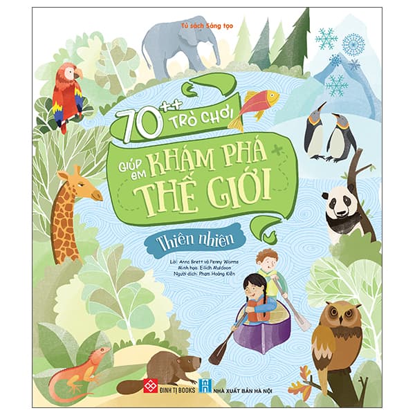 Sách 70++ Trò Chơi Giúp Em Khám Phá Thế Giới - Thiên Nhiên - Nhiên Hà