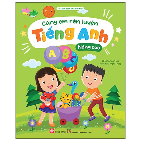 Sách Cùng Em Rèn Luyện Tiếng Anh - Nâng Cao - Steven Lee