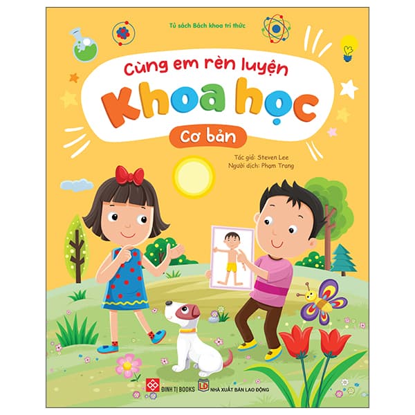 Sách Cùng Em Rèn Luyện Khoa Học - Cơ Bản - Steven Lee