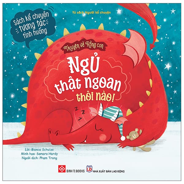 Sách Truyện Về Rồng Con - Ngủ Thật Ngoan Thôi Nào! - Bianca Schulze