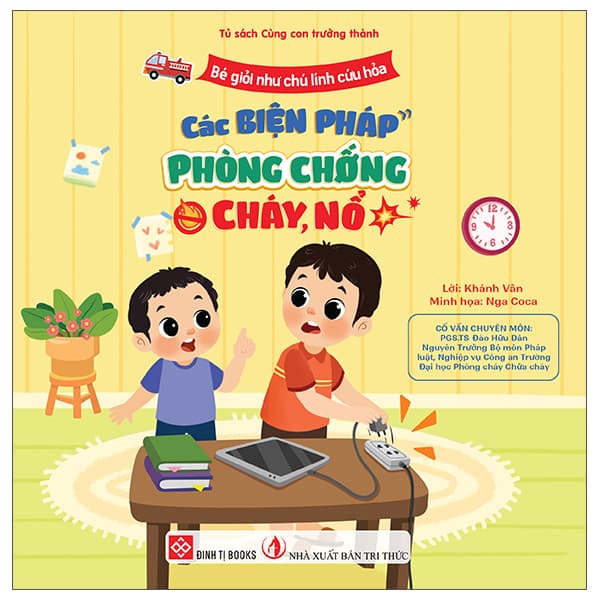 Sách Bé Giỏi Như Chú Lính Cứu Hỏa - Các Biện Pháp Phòng Chống Cháy, - Nhiều Tác Giả