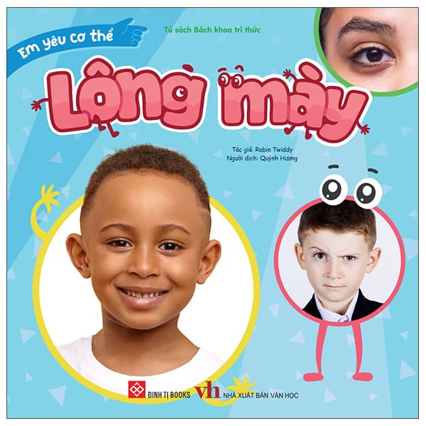 Sách Em Yêu Cơ Thể - Lông Mày - Robin Twiddy