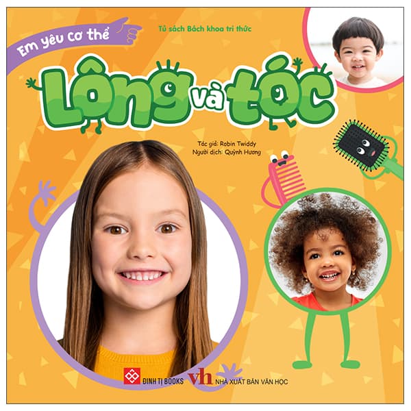 Sách Em Yêu Cơ Thể - Lông Và Tóc - Robin Twiddy