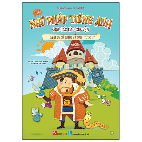 Sách Học Ngữ Pháp Tiếng Anh Qua Các Câu Chuyện - Tập 9 - Danh Từ Số N - TS Lubna Alsagoff