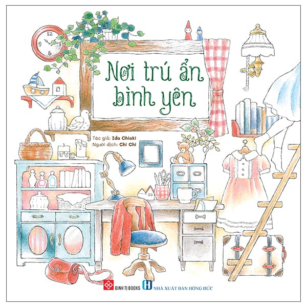 Sách Nơi Trú Ẩn Bình Yên - Ida Chiaki