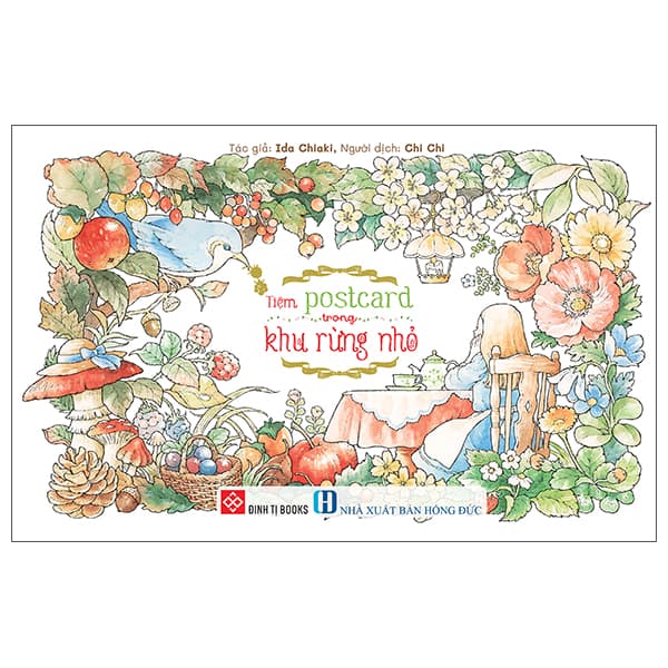 Sách Tiệm Postcard Trong Khu Rừng Nhỏ - Ida Chiaki