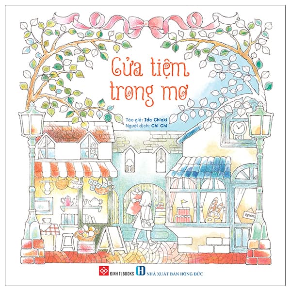 Sách Cửa Tiệm Trong Mơ - Ida Chiaki