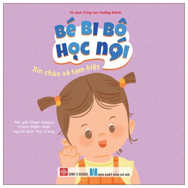 Sách Bé Bi Bô Học Nói - Xin Chào Và Tạm Biệt