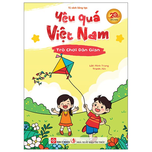 Sách Yêu Quá Việt Nam - Trò Chơi Dân Gian - Minh Trang