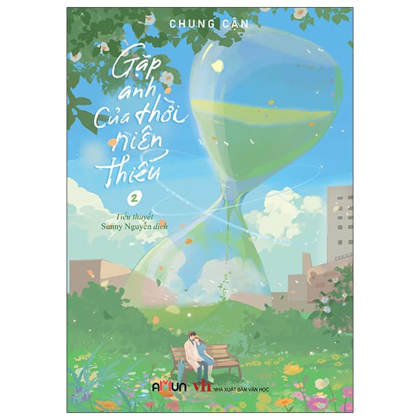 Sách Gặp Anh Của Thời Niên Thiếu - Tập 2 - Chung Cận