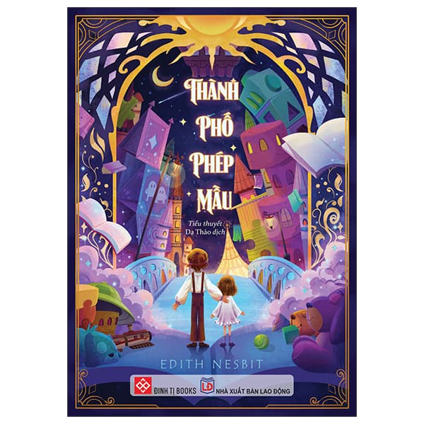 Sách Thành Phố Phép Mầu - Edith Nesbit