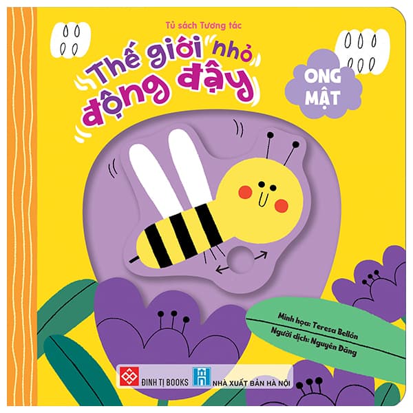 Sách Thế Giới Nhỏ Động Đậy - Ong Mật - Bìa Cứng