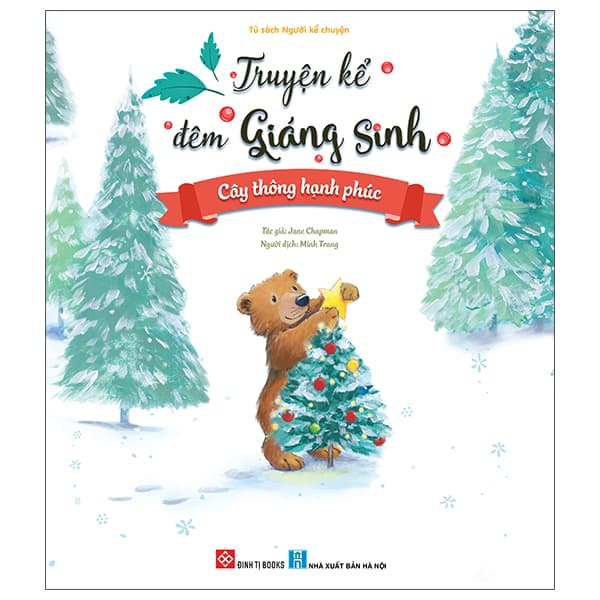 Sách Truyện Kể Đêm Giáng Sinh - Cây Thông Hạnh Phúc - Jane Chapman