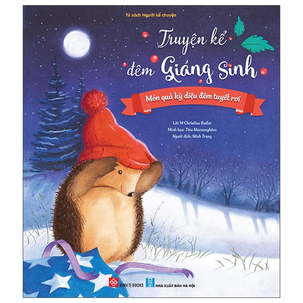 Sách Truyện Kể Đêm Giáng Sinh - Món Quà Kỳ Diệu Đêm Tuyết Rơi - M Christina Butler