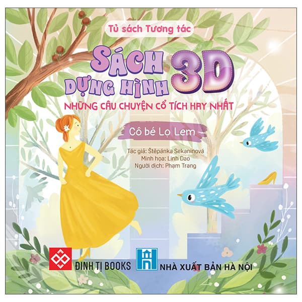 Sách Sách Dựng Hình 3D - Những Câu Chuyện Cổ Tích Hay Nhất - Cô Bé L� - Štěpánka Sekaninová