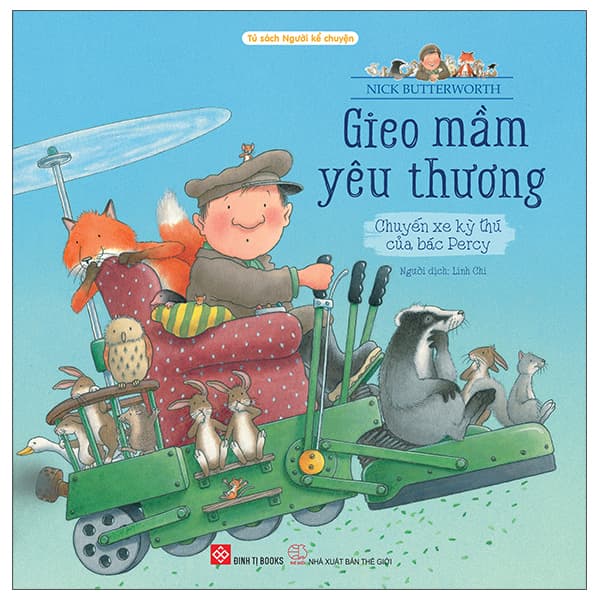Sách Gieo Mầm Yêu Thương - Chuyến Xe Kỳ Thú Của Bác Percy - Nick Butterworth