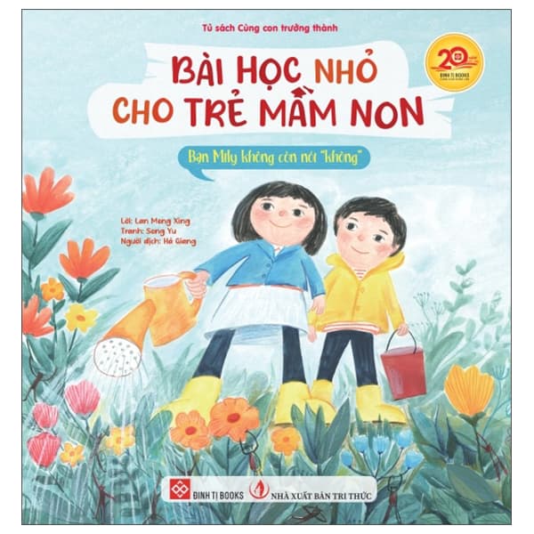 Sách Bài Học Nhỏ Cho Trẻ Mầm Non - Bạn Mily Không Còn Nói “Không” - Lan Meng Xing