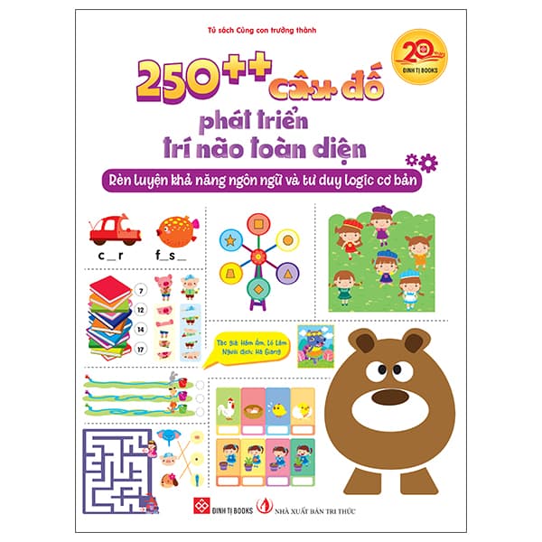 Sách 250++ Câu Đố Phát Triển Trí Não Toàn Diện - Rèn Luyện Khả Năng - Lâm Hà