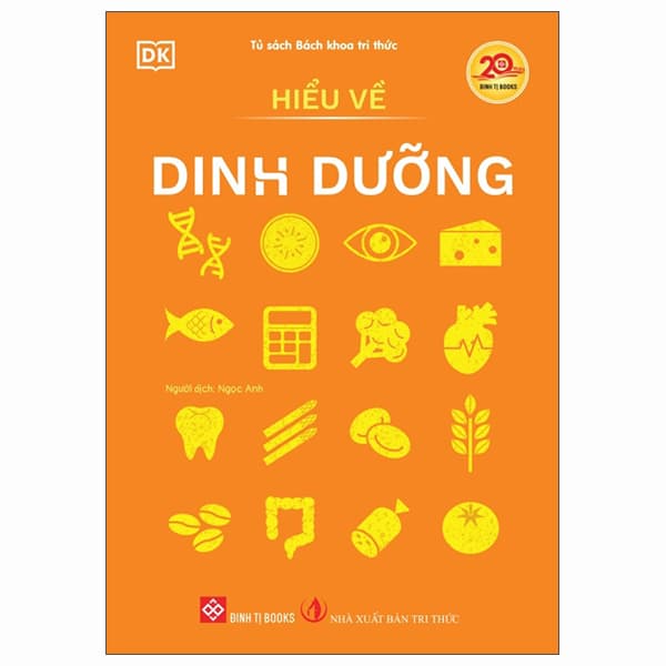 Sách Hiểu Về Dinh Dưỡng - Tri Thức