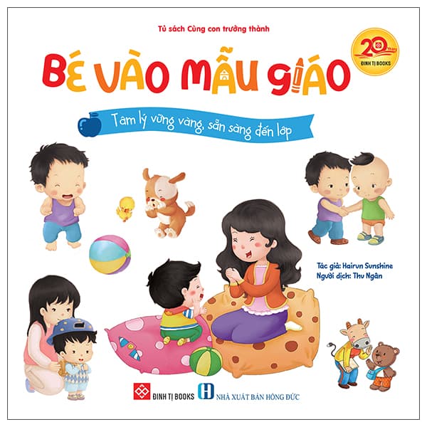 Sách Bé Vào Mẫu Giáo - Tâm Lý Vững Vàng, Sẵn Sàng Đến Lớp - Hairun Sunshine