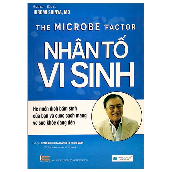 Sách Nhân Tố Vi Sinh (tái bản 2022) - Hiromi Shinya