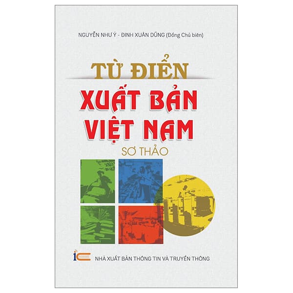 Sách Từ Điển Xuất Bản Việt Nam - Nguyễn Như Ý