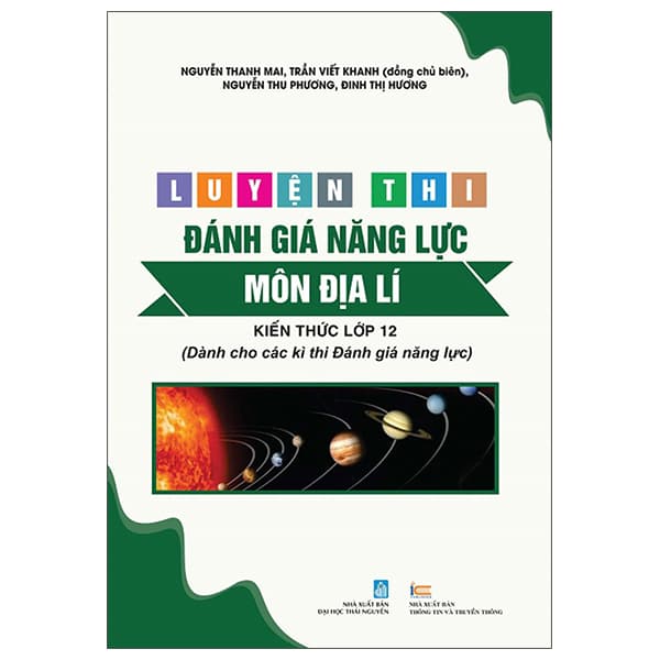 Sách Luyện Thi Đánh Giá Năng Lực - Môn Địa Lí - Kiến Thức Lớp 12 (D - Nguyễn Thu Hương