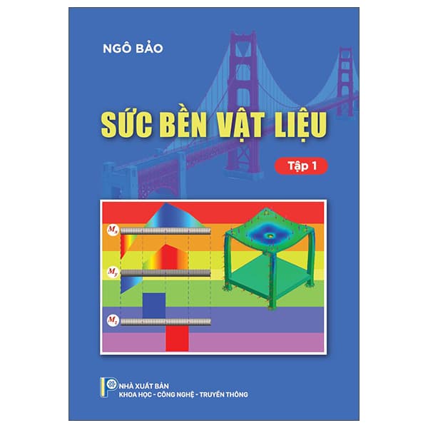 Sách Sức Bền Vật Liệu - Tập 1 - Thông tin và Truyền thông