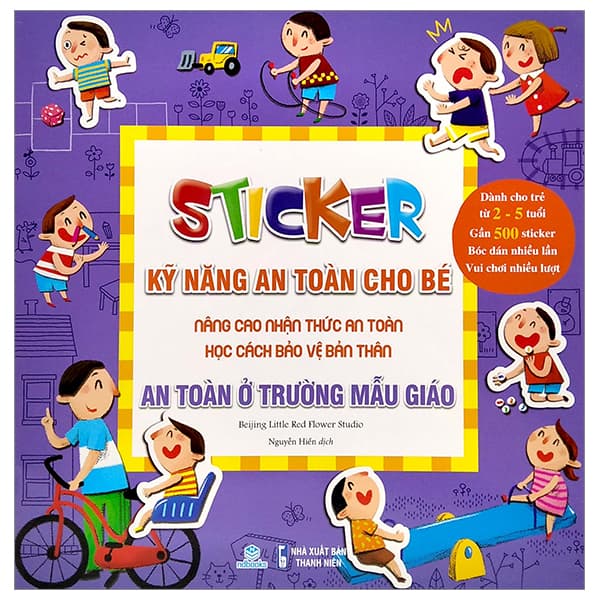 Sách Stickers Kỹ Năng An Toàn Cho Bé - An Toàn Ở Trường Mẫu Giáo - Beijing Little Red Flower Studio