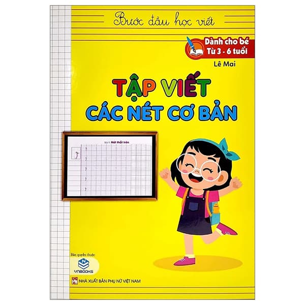 Sách Bước Đầu Học Viết - Tập Viết Các Nét Cơ Bản (Dành Cho Bé T� - Lê Mai