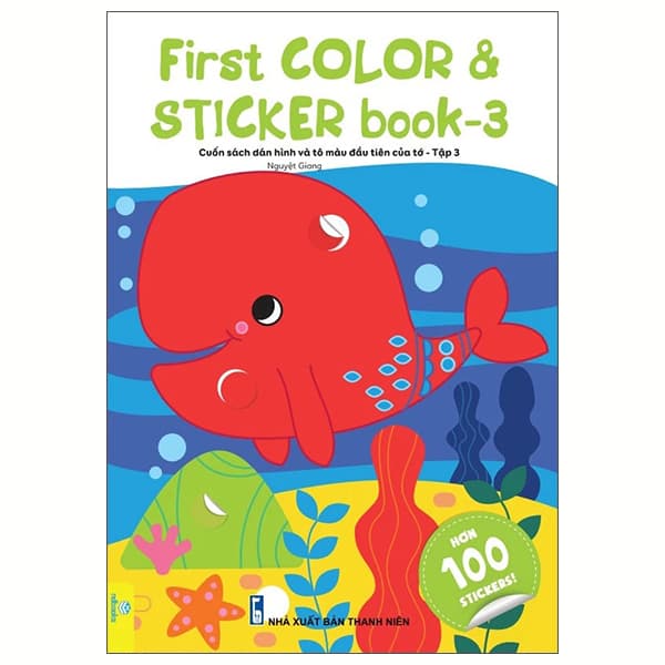 Sách First Color And Sticker Book - Cuốn Sách Dán Hình Và Tô Màu Đầu Tiên - Đàn Thanh