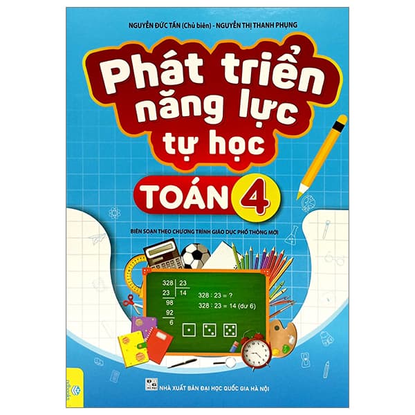 Sách Phát Triển Năng Lực Tự Học Toán 4 (Biên Soạn Theo Chương Trình G - Nguyễn Đức Tấn