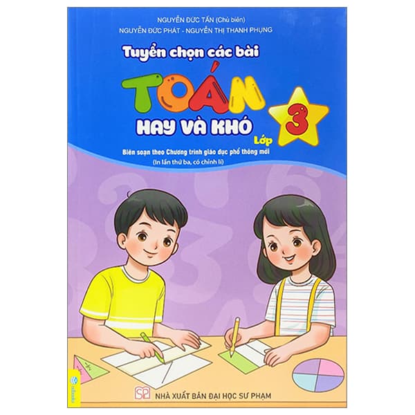Sách Tuyển Chọn Các Bài Toán Hay Và Khó Lớp 3 - Nguyễn Đức Tấn