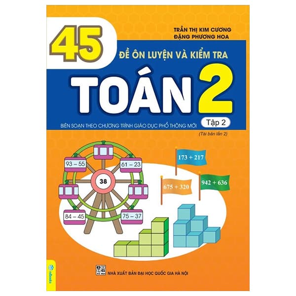 Sách 45 Đề Ôn Luyện Và Kiểm Tra Toán 2 - Tập 2 - Trần Thị Kim Cương