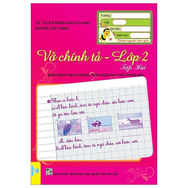 Sách Vở Chính Tả - Lớp 2 - Tập 2 (Biên Soạn Theo Chương Trình Giáo D� - GS TS Lê Phương Nga