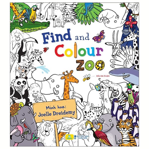 Sách Find And Colour - Zoo - Joelle Dreidemy