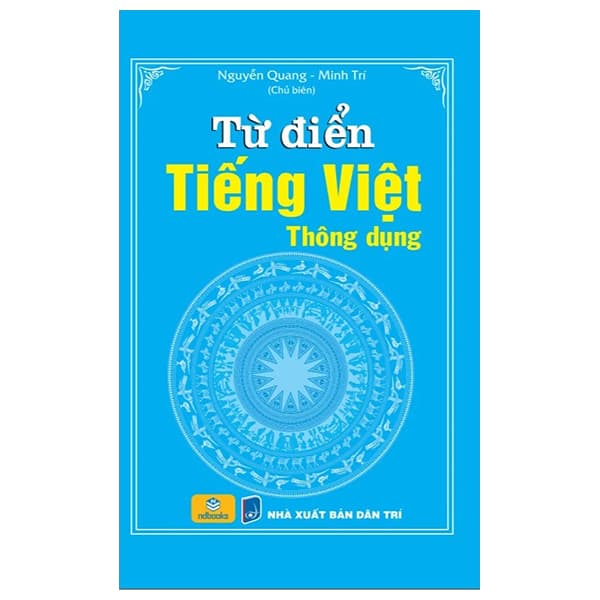 Sách Từ Điển Tiếng Việt Thông Dụng - Nguyễn Quang