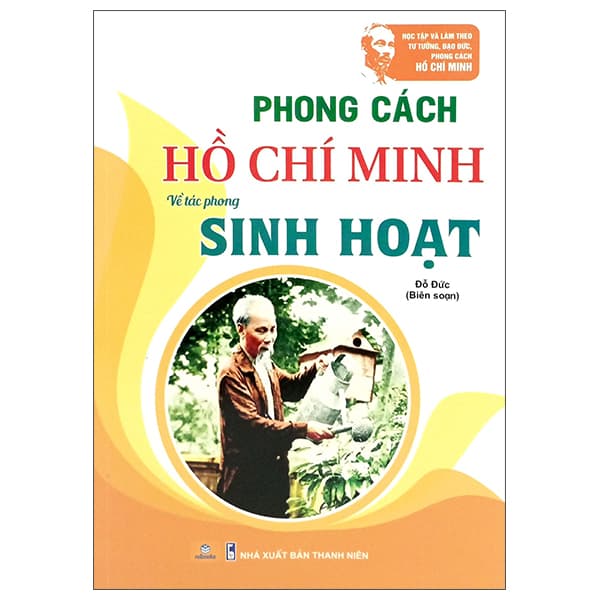Sách Phong Cách Hồ Chí Minh - Về Tác Phong Sinh Hoạt