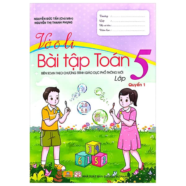 Sách Vở Ô Li Bài Tập Toán 5 - Quyển 1 (Theo Chương Trình GDPT Mới) - Nguyễn Đức Tấn