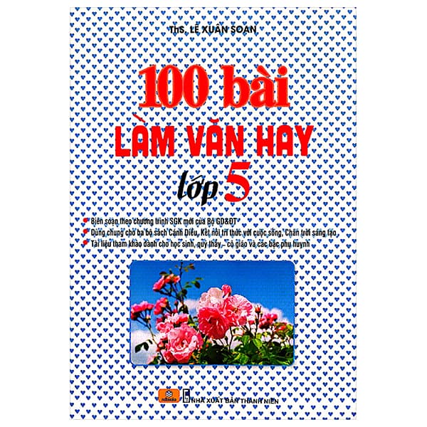 Sách 100 Bài Làm Văn Hay 5 - Lê Xuân Soan