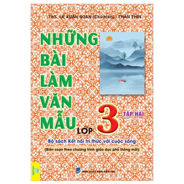 Sách Những Bài Làm Văn Mẫu 3 - Tập 2 (Kết Nối) - Lê Xuân Soan