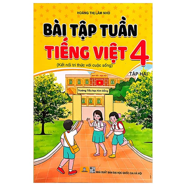 Sách Bài Tập Tuần Tiếng Việt 4 - Tập 2 (Kết Nối) - Hoàng Thị Lâm Nho