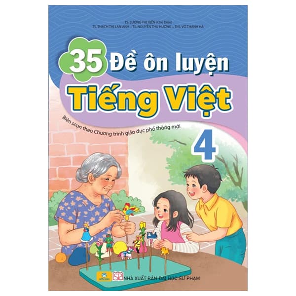 Sách 35 Đề Ôn Luyện Tiếng Việt 4 - Lương Thị Hiền