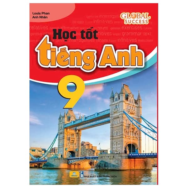 Sách Global Success - Học Tốt Tiếng Anh 9 - Louis Phan