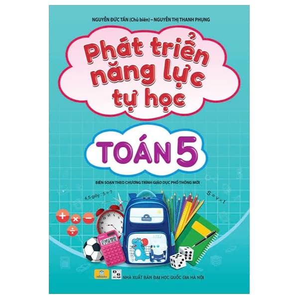 Sách Phát Triển Năng Lực Tự Học Toán 5 - Nguyễn Đức Tấn