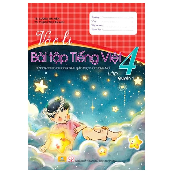 Sách Vở Ô Li Bài Tập Tiếng Việt 4 - Quyển 1 - Lương Thị Hiền