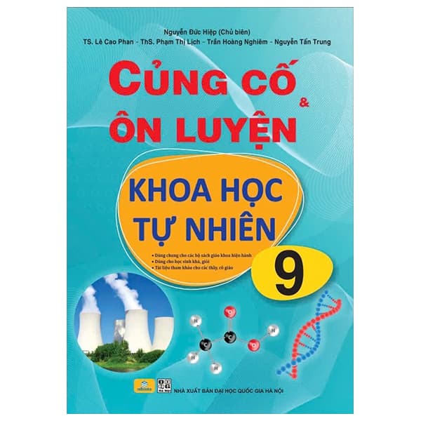Sách Củng Cố Và Ôn Luyện Khoa Học Tự Nhiên 9 - Nguyễn Đức Hiệp